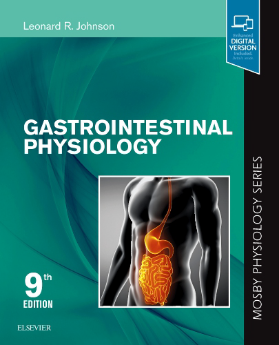 Cover of Gastrointestinal Physiology, Ninth Edition, by Leonard R. Johnson, published by Elsevier as part of the Mosby Physiology Series.