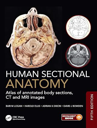 Human Sectional Anatomy fifth edition atlas featuring annotated anatomical sections and CT and MRI images